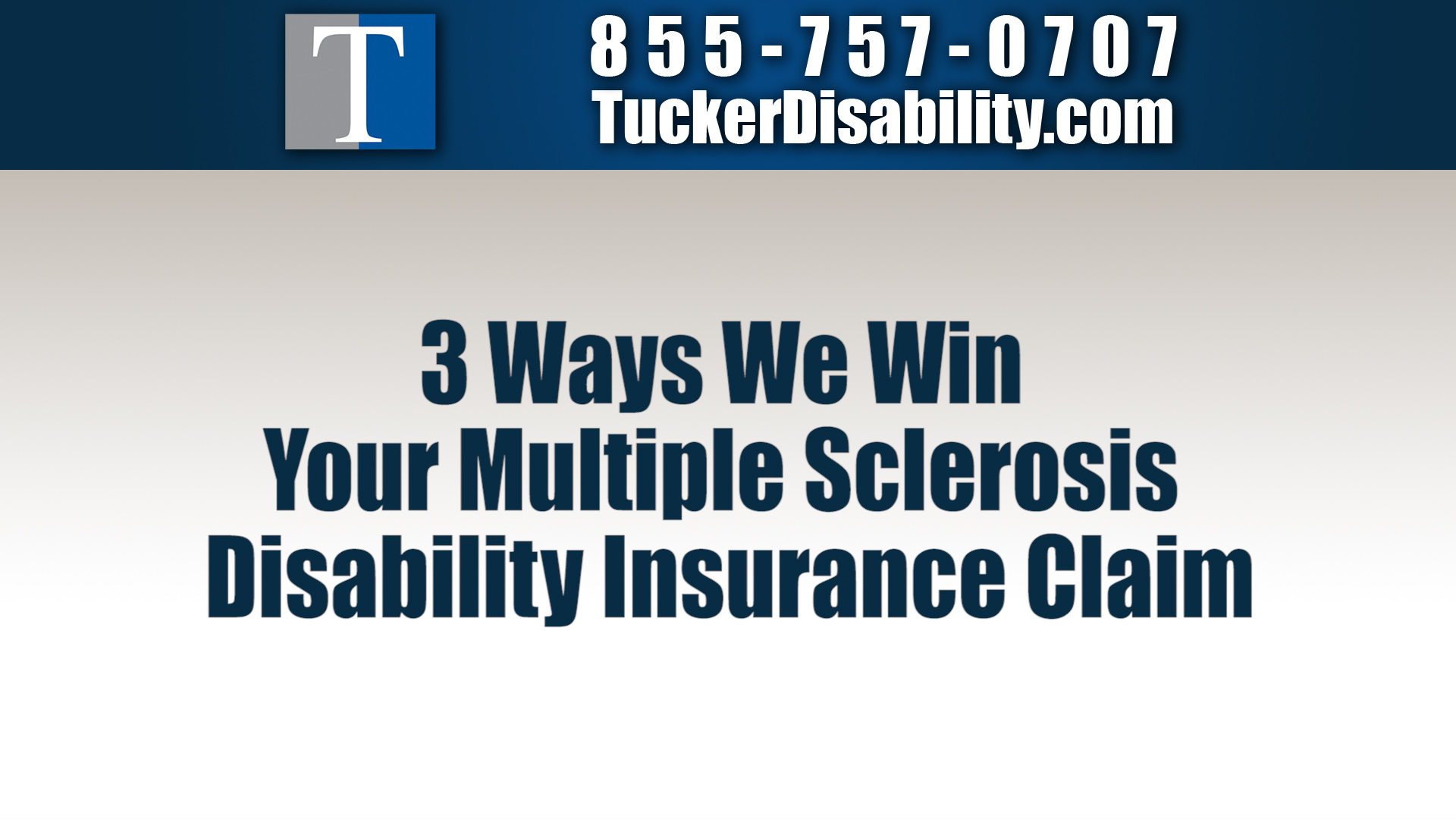 Multiple Sclerosis: 3 Ways to Win Your MS Disability Insurance Claim